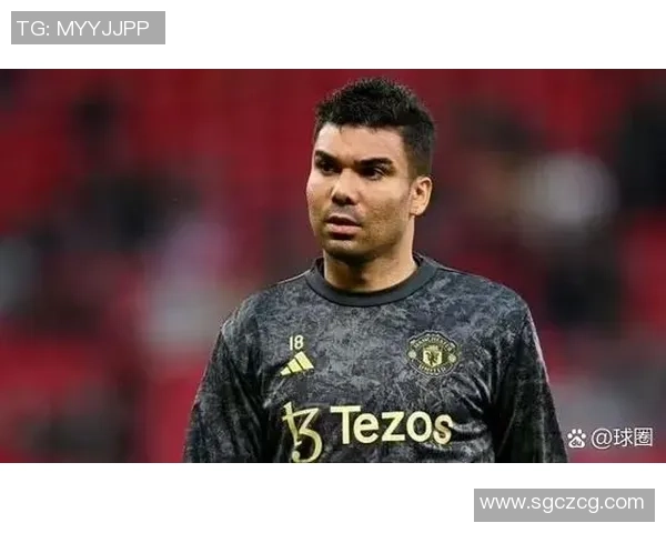 卡塞米罗：从巴西足球新星到欧洲顶级中场的辉煌历程与影响